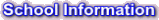 School Information